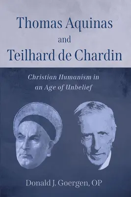 Tomáš Akvinský a Teilhard de Chardin - Thomas Aquinas and Teilhard de Chardin