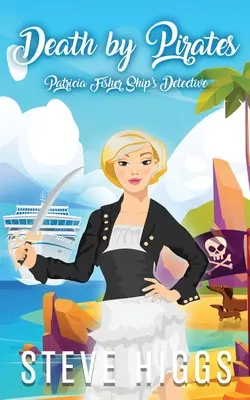 Smrť spôsobená pirátmi - Death by Pirates
