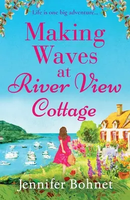 Vytváranie vĺn v chate River View - Making Waves at River View Cottage