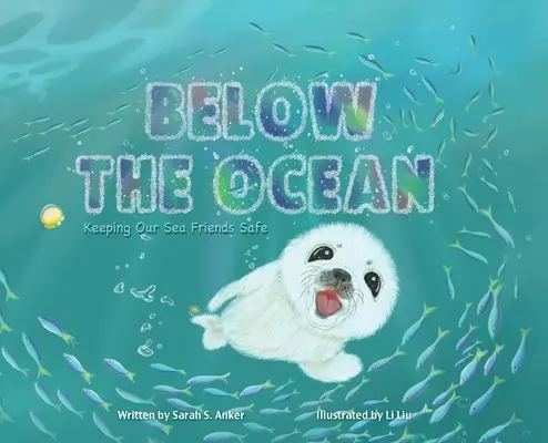 Pod oceánom: Udržiavanie našich morských priateľov v bezpečí - Below the Ocean: Keeping Our Sea Friends Safe