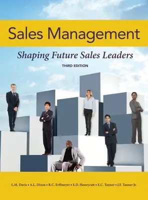 Manažment predaja: 3. vyd. - Sales Management: Shaping Future Sales Leaders- 3rd ed.