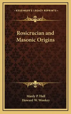 Ružokrížsky a slobodomurársky pôvod - Rosicrucian and Masonic Origins