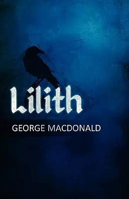 Lilith: Román - Lilith: A Romance
