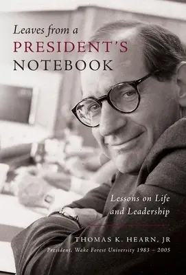 Listy z prezidentovho zápisníka: Lekcie o živote a vodcovstve - Leaves from a President's Notebook: Lessons on Life and Leadership