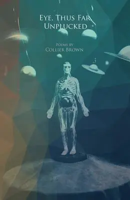 Oko, doteraz neošúchané - Eye, Thus Far, Unplucked