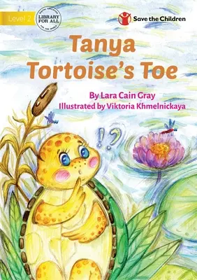 Táňa korytnačka prstová - Tanya Tortoise's Toe