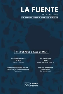 La Fuente, zv. 2: Cieľ a povolanie človeka El Propsito y Llamado del Hombre - La Fuente, Vol. 2: The Purpose and Call of Man El Propsito y Llamado del Hombre