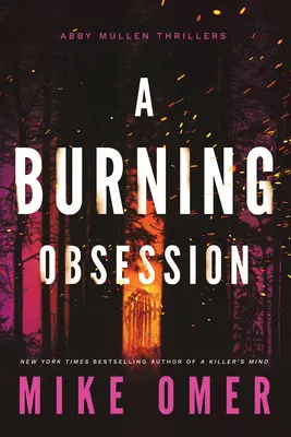 Horiaca posadnutosť - A Burning Obsession