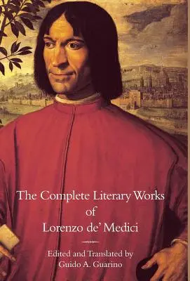 Kompletné literárne dielo Lorenza de' Mediciho, Veľkolepého