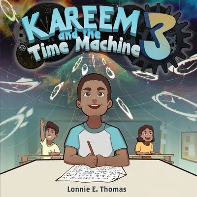 Kareem a stroj času 3 - Kareem and the Time Machine 3