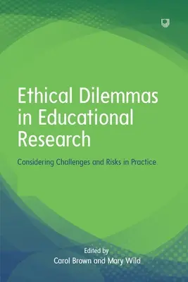 Etické dilemy v pedagogickom výskume: Zohľadnenie výziev a rizík v praxi - Ethical Dilemmas in Educational Research: Considering Challenges and Risks in Practice