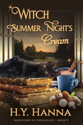Čarodejnica letnej noci (LARGE PRINT): Čarovné čokoládové záhady - kniha 3 - Witch Summer Night's Cream (LARGE PRINT): Bewitched By Chocolate Mysteries - Book 3