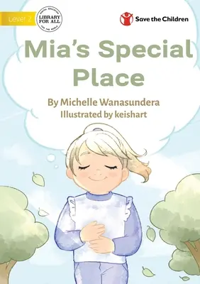 Miino špeciálne miesto - Mia's Special Place