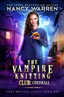 Upírsky klub pletenia: Cornwall: Kniha 1: Útulná záhada - The Vampire Knitting Club: Cornwall: Cozy Mystery Series Book 1