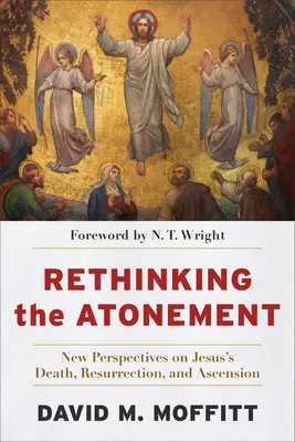 Prehodnotenie vykúpenia - Rethinking the Atonement
