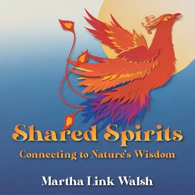 Spoločné duchovné cvičenia: Spojenie s múdrosťou prírody - Shared Spirits: Connecting to Nature's Wisdom