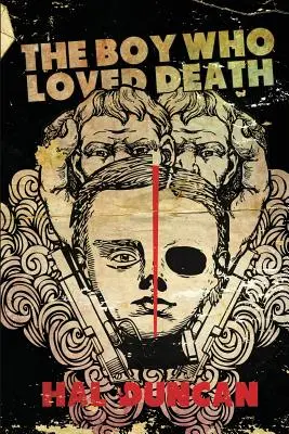 Chlapec, ktorý miloval smrť - The Boy Who Loved Death