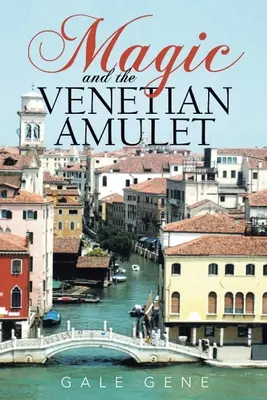 Mágia a benátsky amulet - Magic and the Venetian Amulet