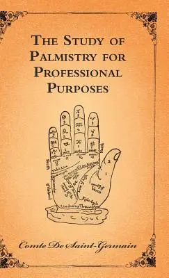 Štúdium chiromantie na profesionálne účely - The Study of Palmistry for Professional Purposes