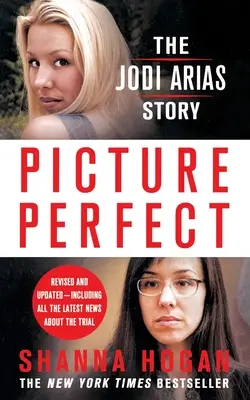 Dokonalý obraz: Príbeh Jodi Ariasovej - Picture Perfect: The Jodi Arias Story
