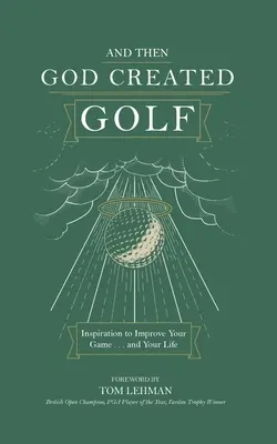 . . . A potom Boh stvoril golf - . . . And Then God Created Golf