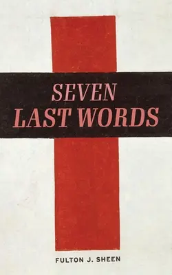 Sedem posledných slov - The Seven Last Words