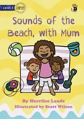 Zvuky pláže, s mamou - Naše učenie - Sounds of the Beach, with Mum - Our Yarning