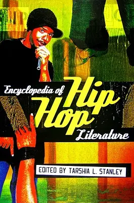 Encyklopédia hip-hopovej literatúry - Encyclopedia of Hip Hop Literature
