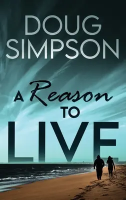 Dôvod žiť - A Reason To Live