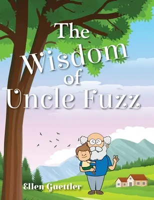 Múdrosť strýčka Fuzza - The Wisdom of Uncle Fuzz
