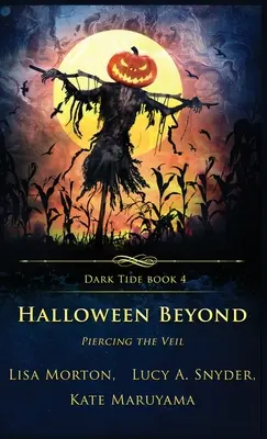 Halloween za hranicami: Prebúranie závoja - Halloween Beyond: Piercing the Veil