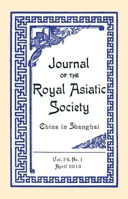 Časopis Kráľovskej ázijskej spoločnosti Čína 2010 - Journal of the Royal Asiatic Society China 2010