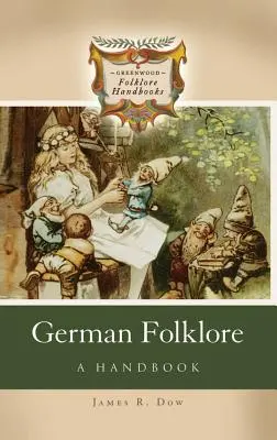 Nemecký folklór: Príručka - German Folklore: A Handbook