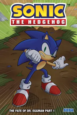 Osud Dr. Eggmana, časť 1 - The Fate of Dr. Eggman Part 1