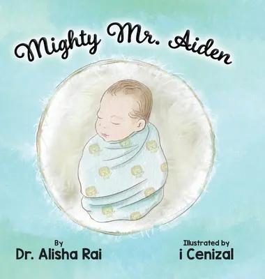 Mocný pán Aiden - Mighty Mr. Aiden
