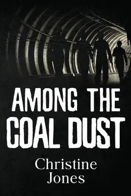 Medzi uhoľným prachom - Among the Coal Dust