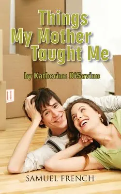 Čo ma naučila moja matka - Things My Mother Taught Me