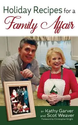 Sviatočné recepty pre rodinu (tvrdá väzba) - Holiday Recipes for a Family Affair (hardback)