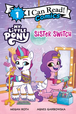 Môj malý poník: Sestra Výmena - My Little Pony: Sister Switch