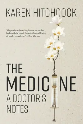 The Medicine: Zápisky lekára - The Medicine: A Doctor's Notes