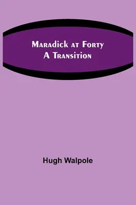 Maradick v štyridsiatke: A Transition - Maradick at Forty: A Transition