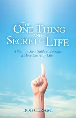 Die eine Sache und das Geheimnis des Lebens - The One Thing and Secret of Life
