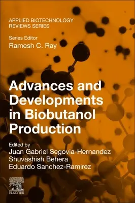Pokroky a vývoj v oblasti výroby biobutanolu - Advances and Developments in Biobutanol Production