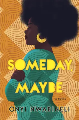 Niekedy, možno - Someday, Maybe