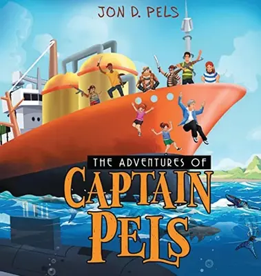 Dobrodružstvá kapitána Pelsa - The Adventures of Captain Pels