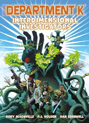 Oddelenie K: Interdimenzionálni vyšetrovatelia - Department K: Interdimensional Investigators
