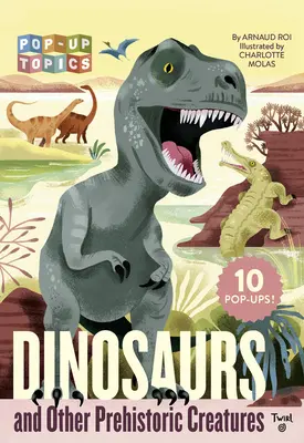Pop-Up témy: Dinosaury a iné prehistorické tvory - Pop-Up Topics: Dinosaurs and Other Prehistoric Creatures