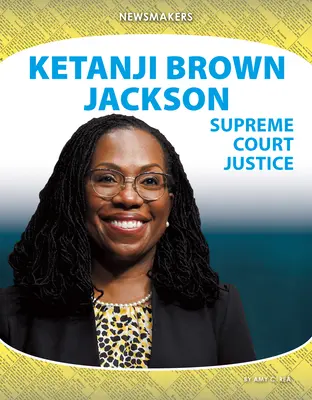 Ketanji Brown Jackson: sudca Najvyššieho súdu - Ketanji Brown Jackson: Supreme Court Justice