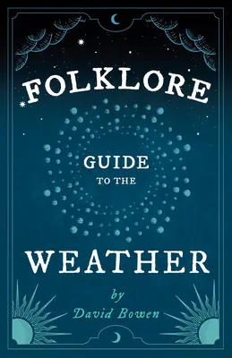 Folklórny sprievodca počasím - Folklore Guide to the Weather