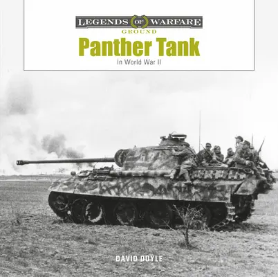 Tank Panther: Panzerkampfwagen V v druhej svetovej vojne - Panther Tank: The Panzerkampfwagen V in World War II